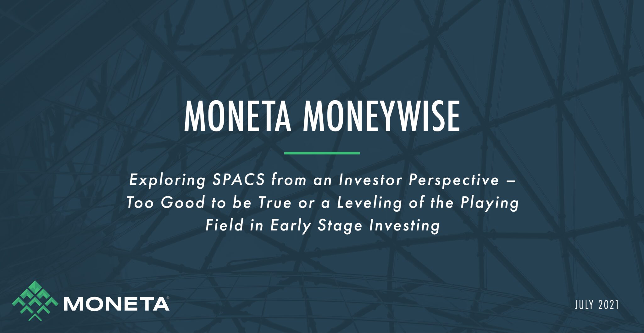 Moneta Moneywise Podcast: Exploring SPACS from an Investor Perspective