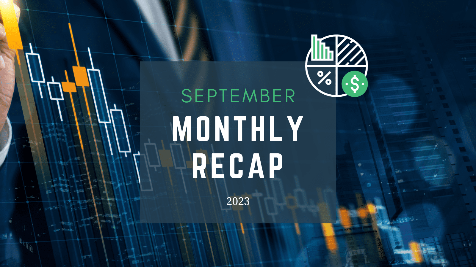 September Monthly Recap